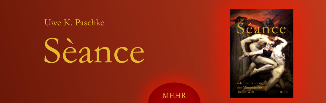 Link zum Buch: Uwe K. Paschke, Séance Buchvorstellung Uwe K. Paschke: Séance
